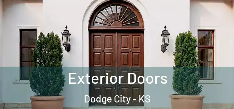 Exterior Doors Dodge City - KS